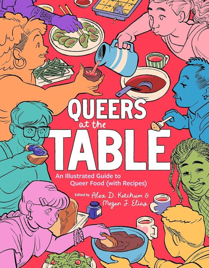 QUEERS AT THE TABLE: An Illustrated Guide to Queer Food