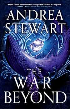 The War Beyond, by Andrea Stewart