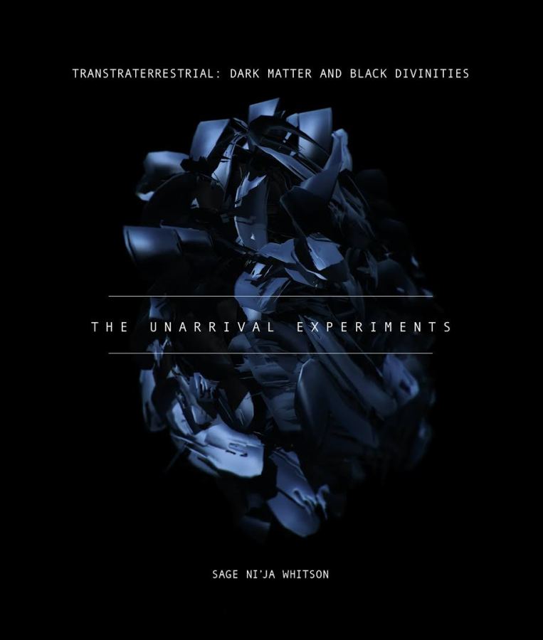 Transtraterrestrial: Dark Matter and Black Divinities, by Sage Ni’Ja Whitson