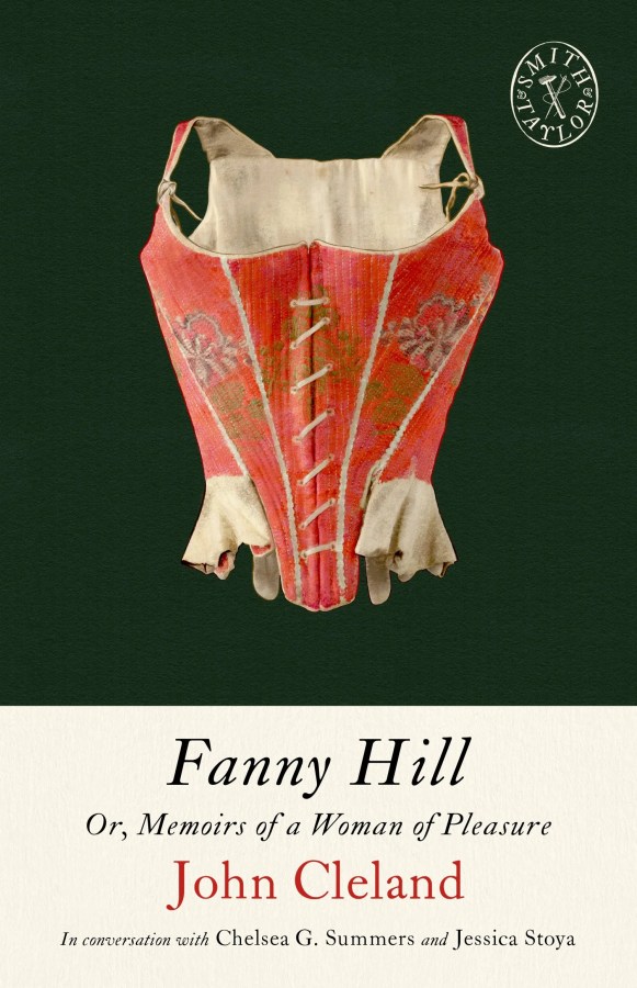 Fanny Hill (Or, Memoirs of a Woman of Pleasure), by John Cleland, in conversation with Chelsea G. Summers and Jessica Stoya