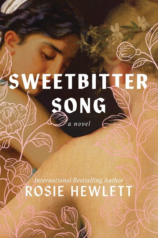 Sweetbitter Song, by Rosie Hewlett