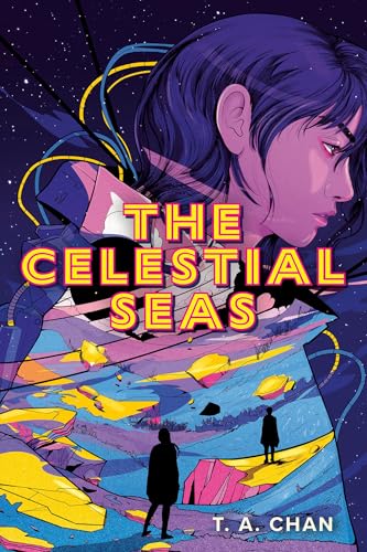 The Celestial Seas, by T.A. Chan