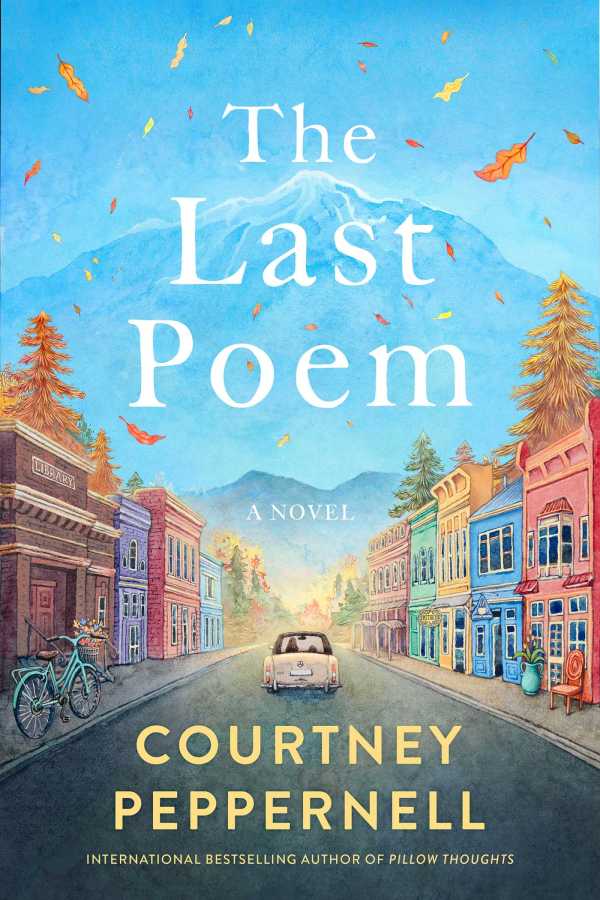 The Last Poem, by Courtney Peppernell