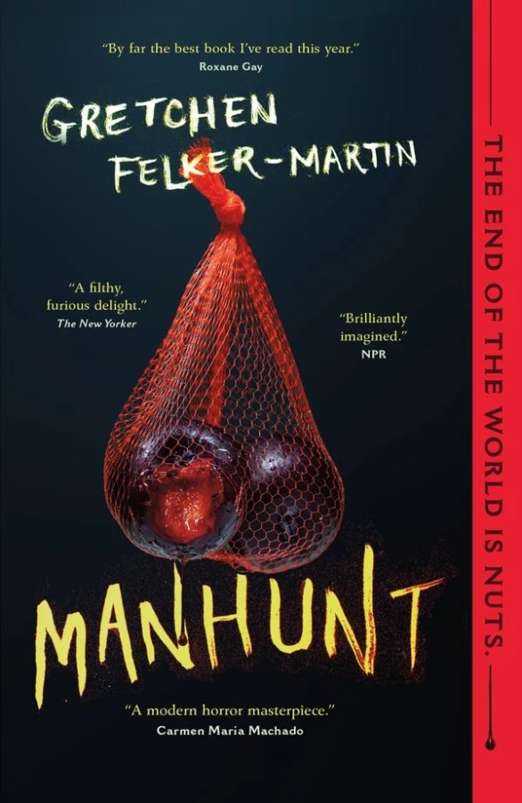 Manhunt by Gretchen Felker-Martin